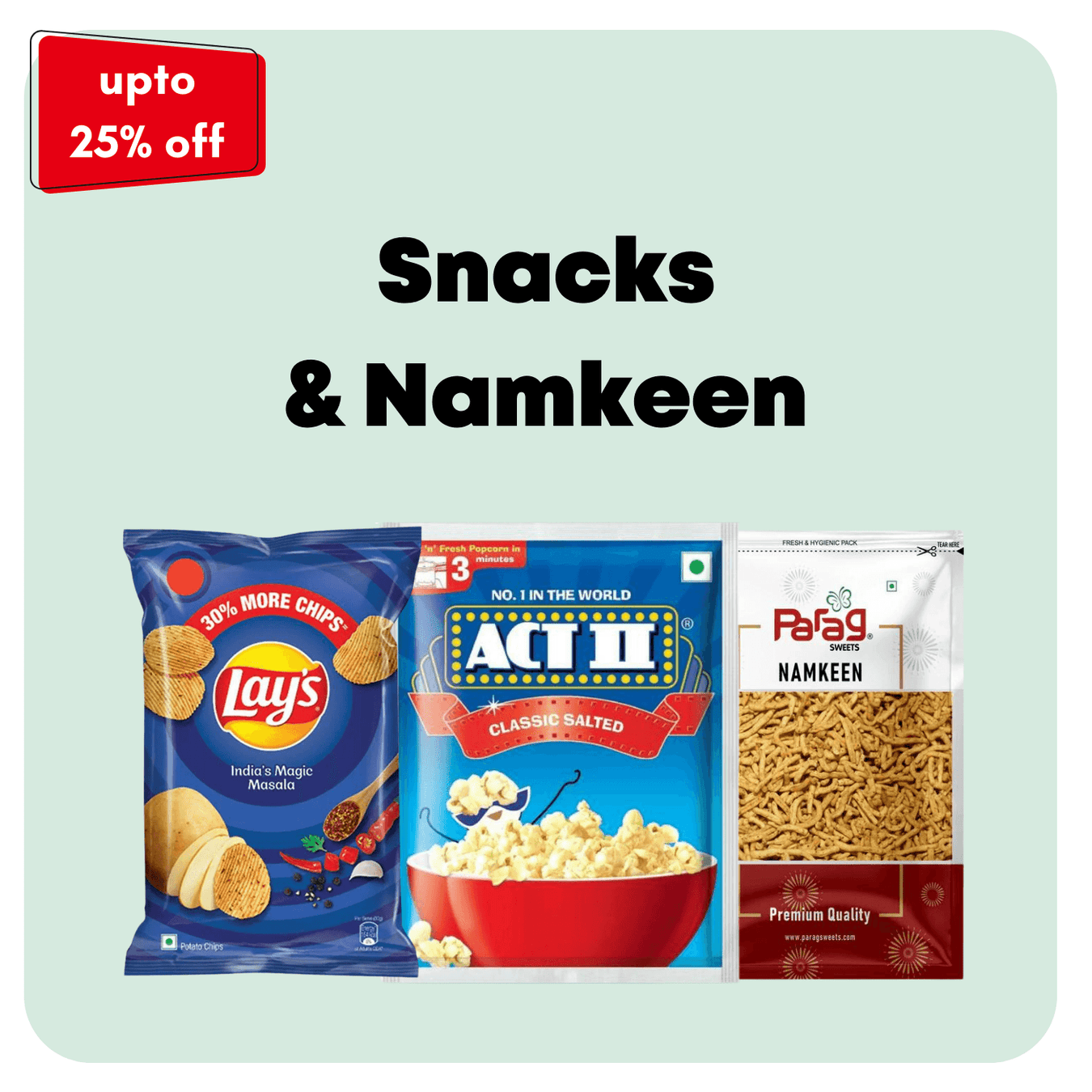 Snacks & Namkeen - Quick Pantry
